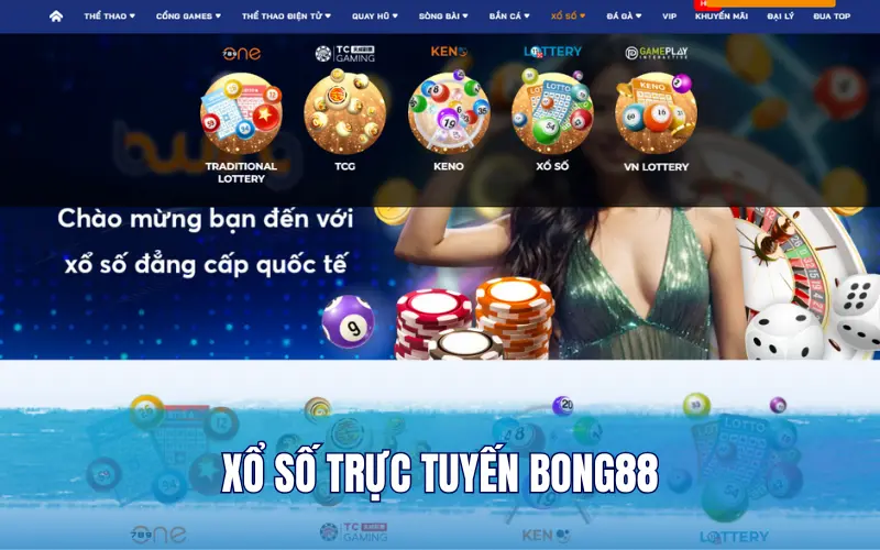 Xổ số trực tuyến Bong88 với tỷ lệ ăn 1:99